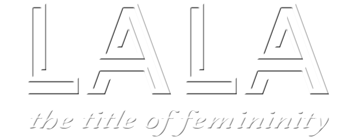 Lala Femininity